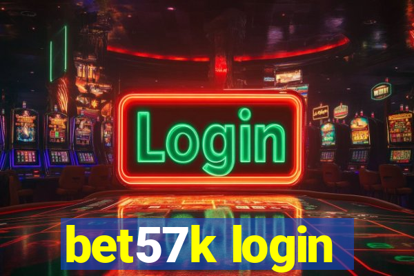 bet57k login